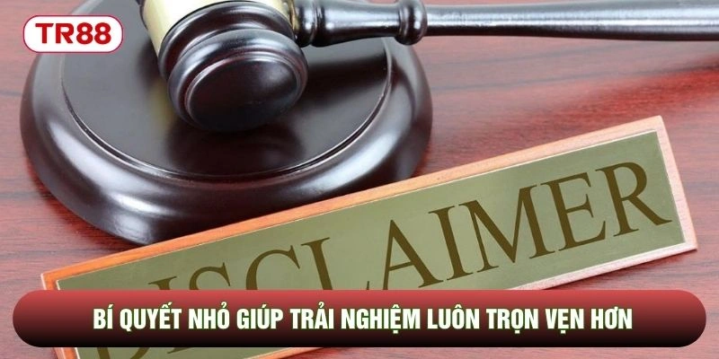 Bí quyết nhỏ giúp trải nghiệm luôn trọn vẹn hơn
