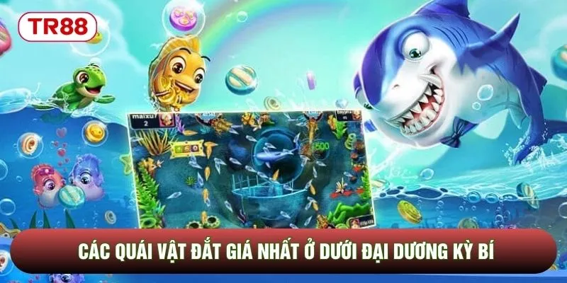 Các quái vật đắt giá nhất ở dưới đại dương kỳ bí