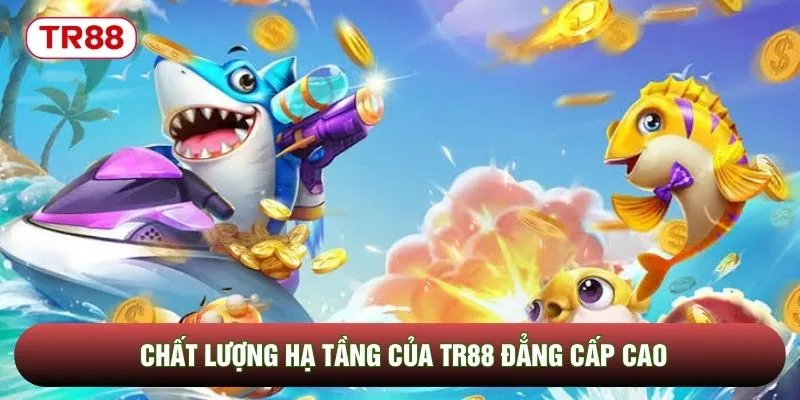 Chất lượng hạ tầng của TR88 đẳng cấp cao