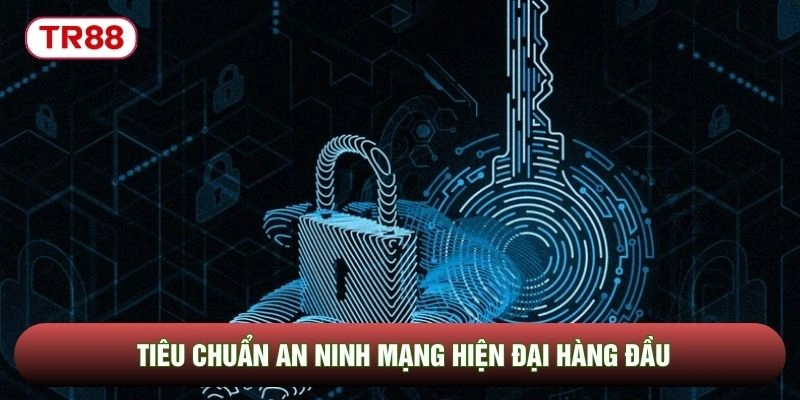 Tiêu chuẩn an ninh mạng hiện đại hàng đầu